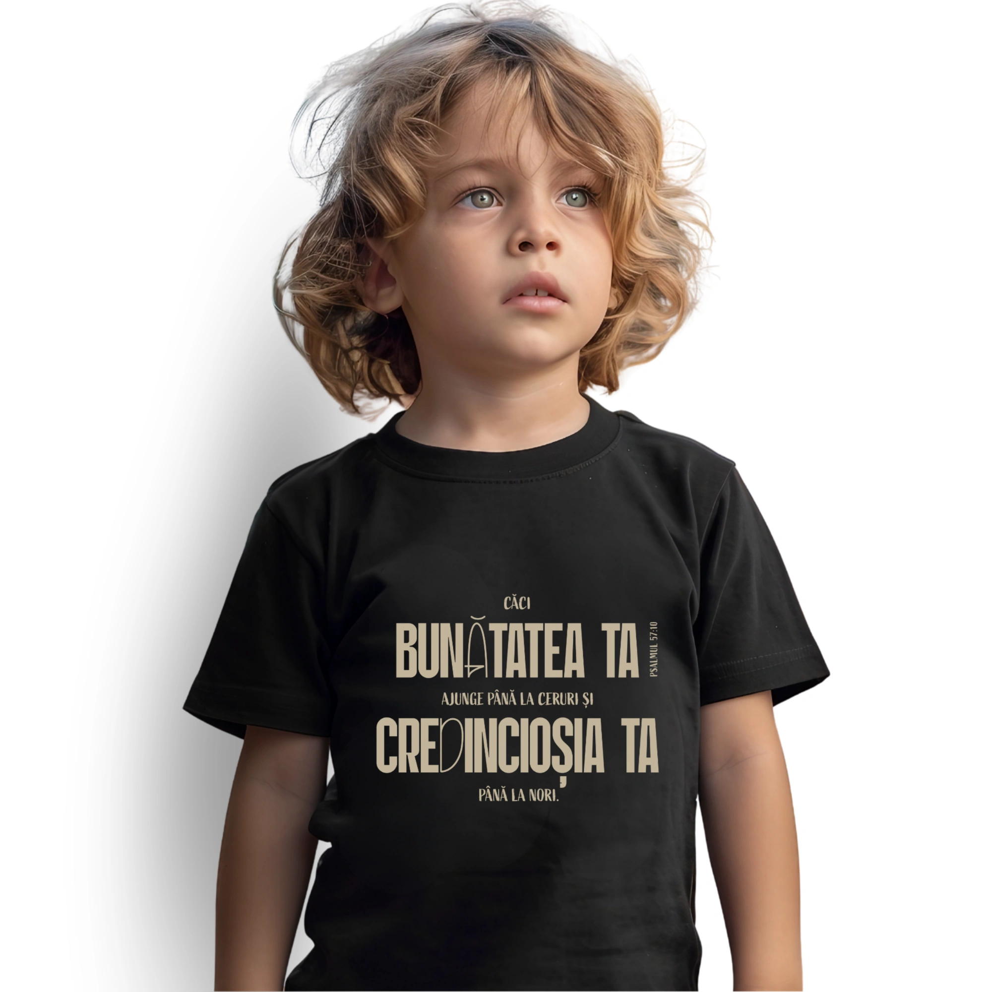 Tricou negru baieti, verset biblic - Psalmul 57:10