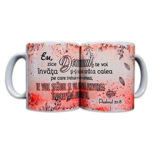 Cană cu mesaj creștin - "Eu, zice Domnul, te voi învăță..." (Psalmul 32:8)
