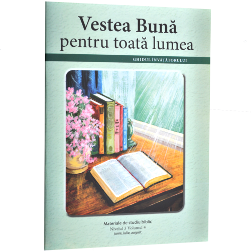 Niv.3 Vol.4 – GHID Vestea Bună pentru toată lumea - Scoala Duminicala