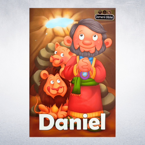 Povestea lui Daniel - povestiri biblice pentru copii