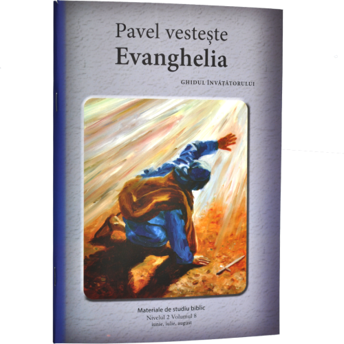Niv.2 Vol.8 – GHID Pavel vestește Evanghelia - Scoala Duminicala