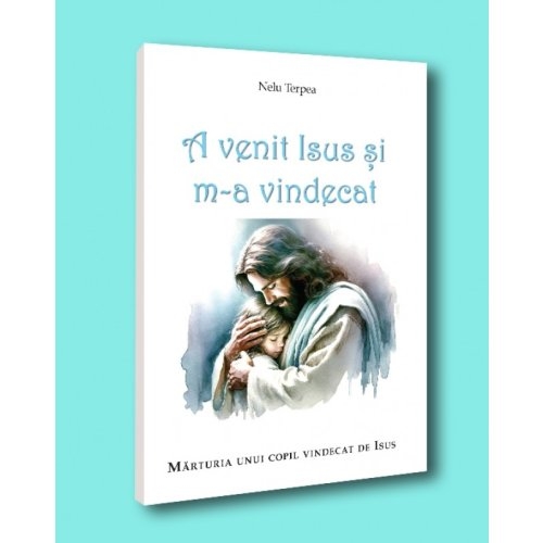 A venit Isus și ma vindecat: mărturia unui copil vindecat de Isus